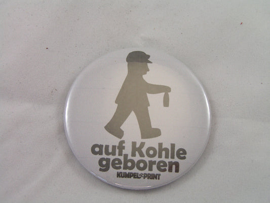 Button Auf Kohle geboren